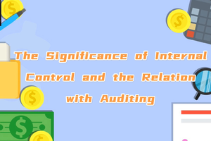 The Significance of Internal Control and the Relation with Auditing (One)