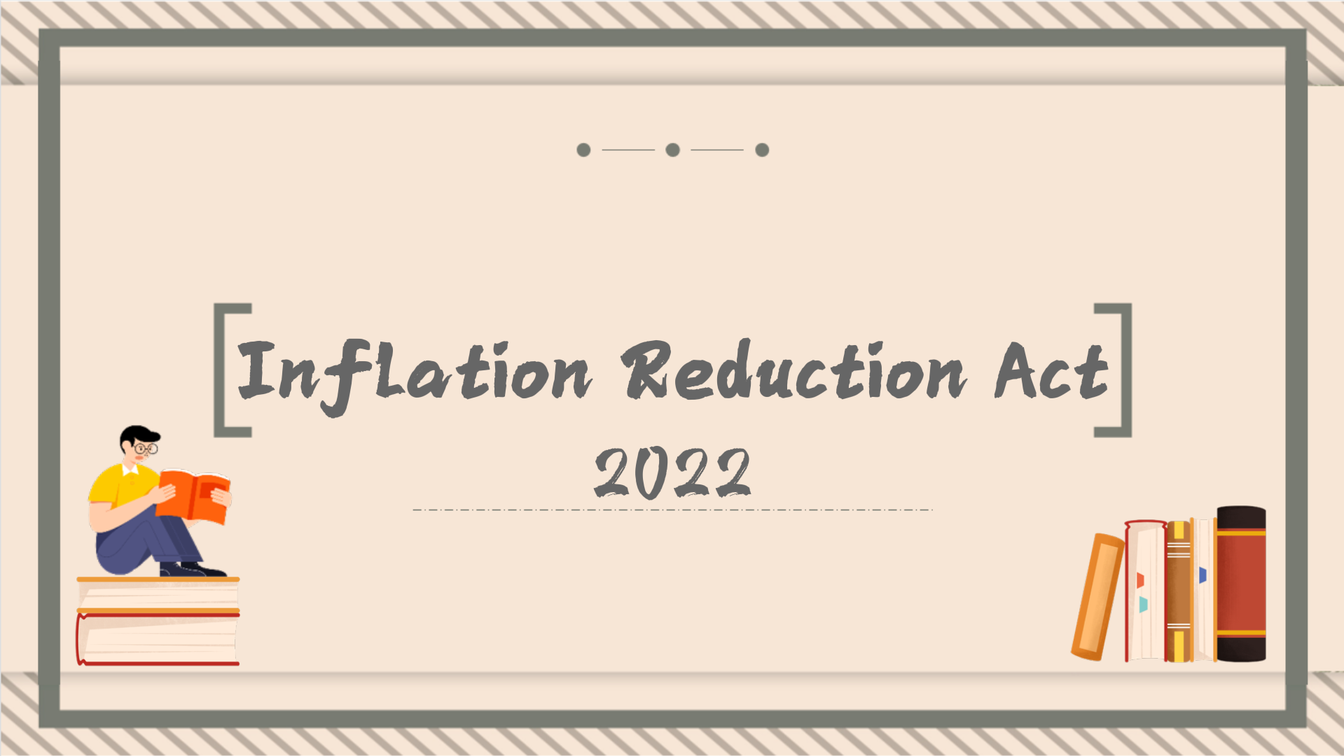 Inflation Reduction Act (一）